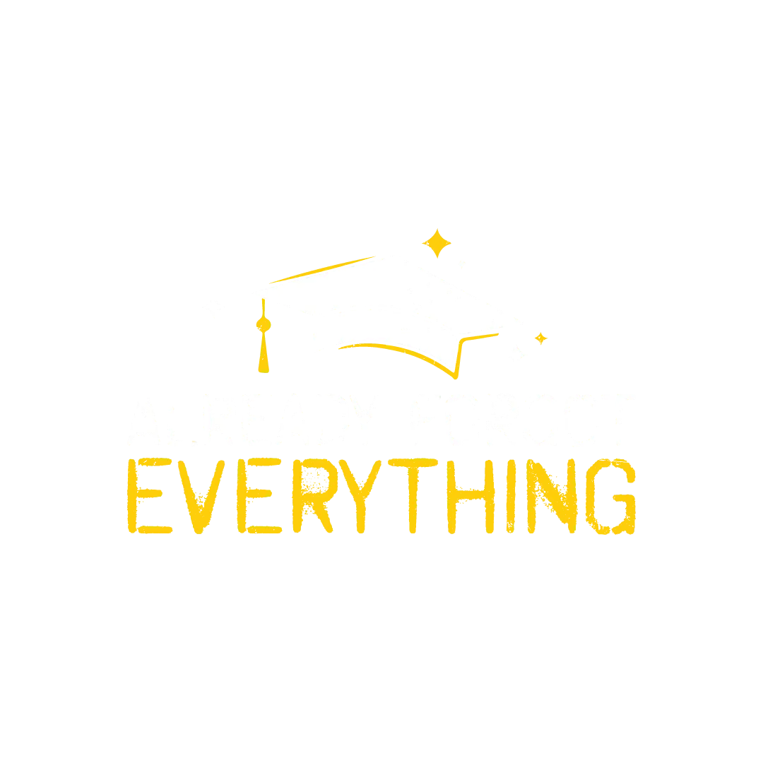 Already Forgot Everything, Graduation Tees