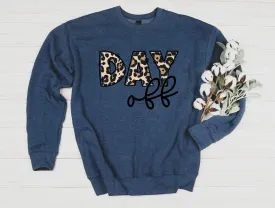 Day Off Sweatshirt